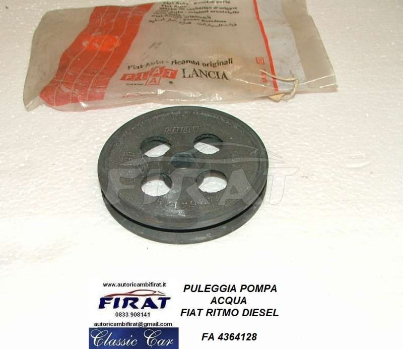 PULEGGIA POMPA ACQUA FIAT RITMO DIESEL 4364128